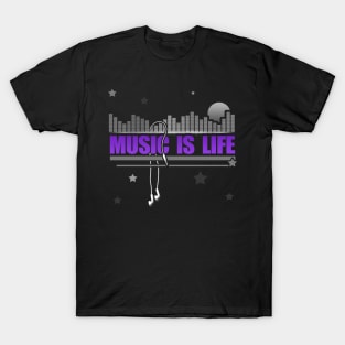 Music is Life T-Shirt